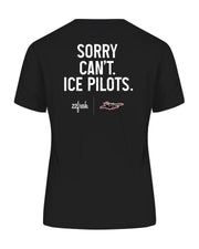 Ice Pilots "Sorry Can't" Team Tee